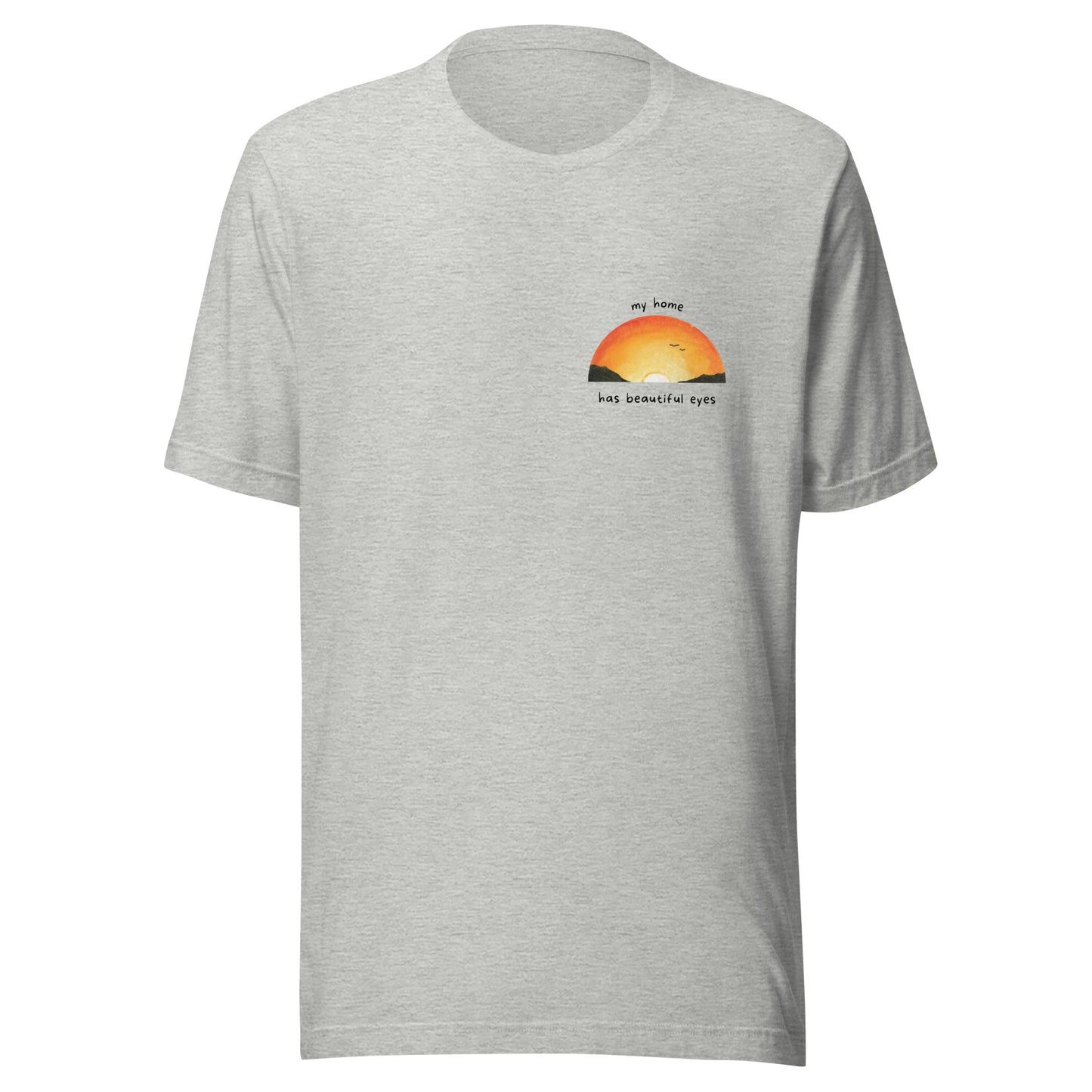 My Home Sunrise Unisex t-shirt