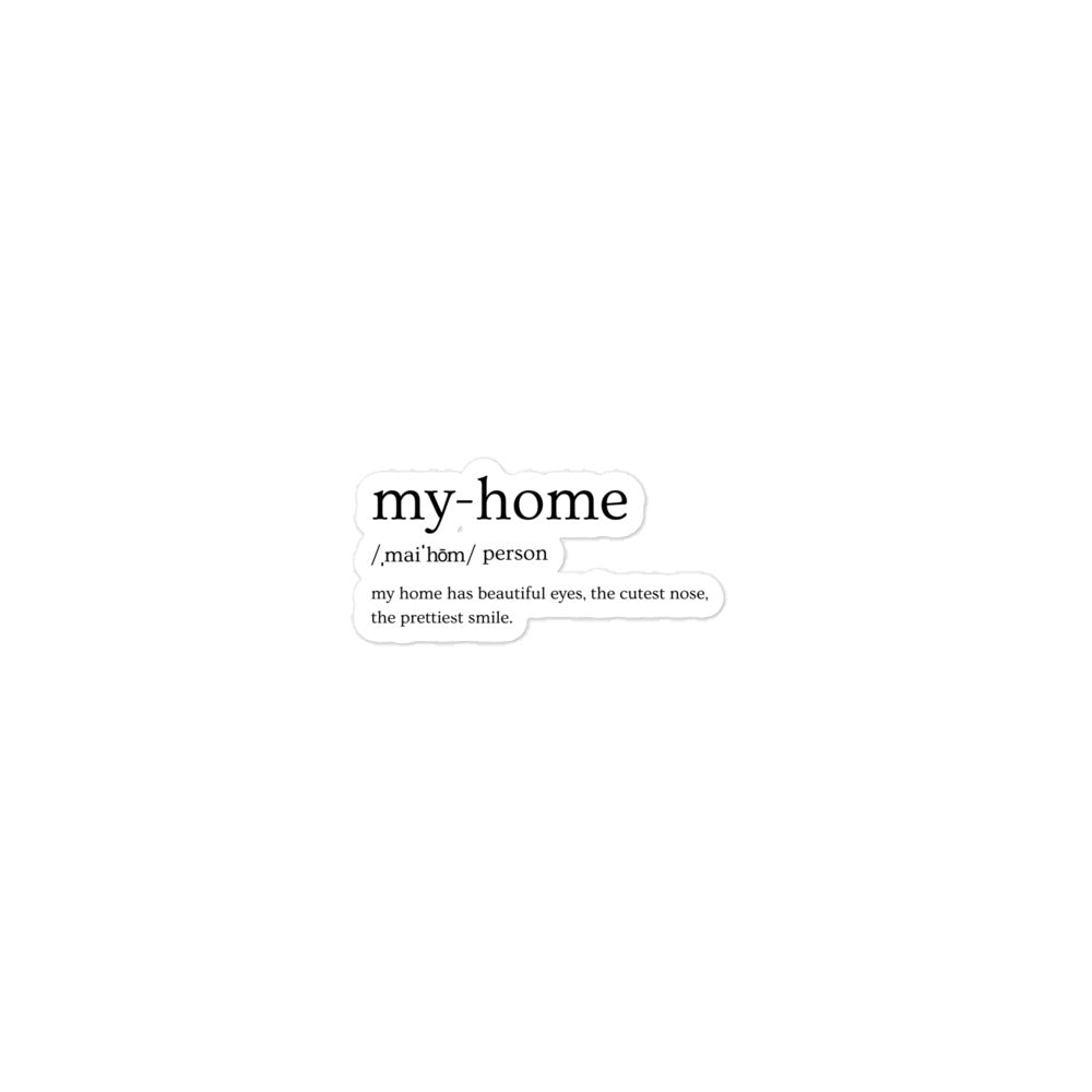My Home Definition Bubble-free stickers